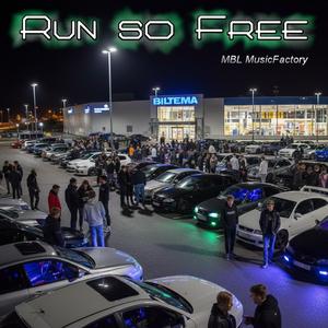 Run so Free