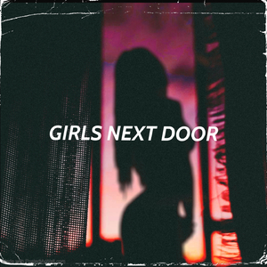 GIRLS NEXT DOOR