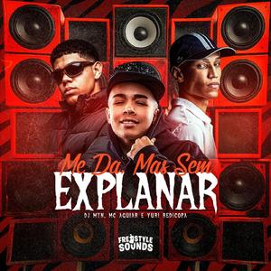 Me Da, Mas Sem Explanar