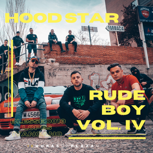 Rude Boy Vol. IV - Hoodstar