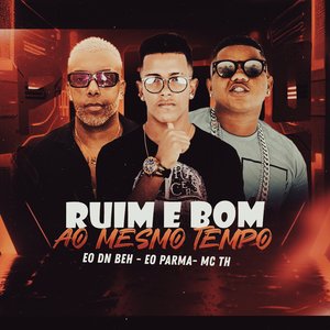 Ruim e Bom ao Mesmo Tempo