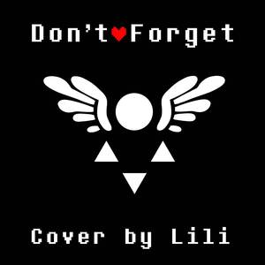 Don't Forget (From "Deltarune")