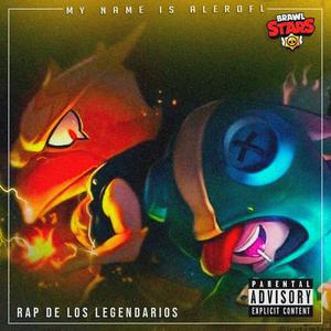 Legendarios (Rap de Brawl Stars)
