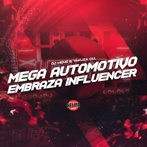 Mega Automotivo Embraza Influencer