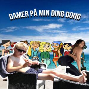 Damer På Min Ding Dong (feat. Taco Karsten)