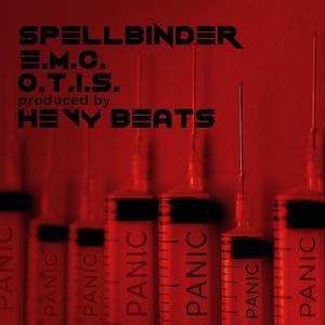 Panic (feat. E.M.C., Spellbinder Reggae, One Truly Inspired Soul & Hevybeats)