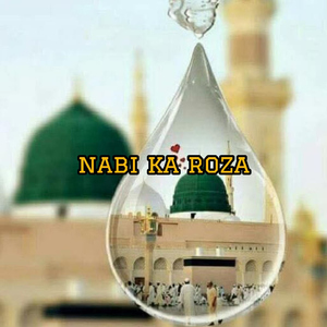 NABI KA ROZA