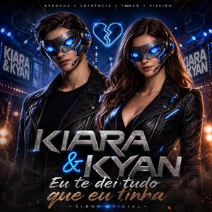 Eu te dei tudo que eu tinha (arrocha)Kiara