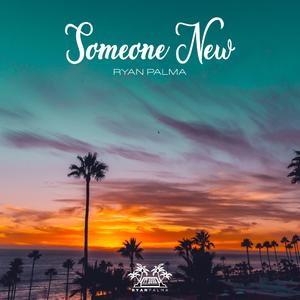 Someone New