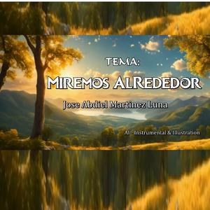 Miremos Alrededor