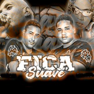 Fica suave (feat. Mc Gw & Mc Dricka)