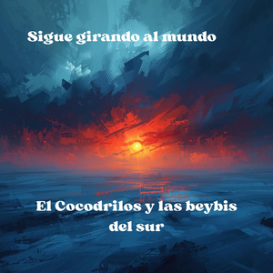 Sigue girando al mundo