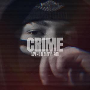 CRIME (feat. A27JR & M9INE)