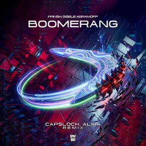 Boomerang (CAPSLOCK, Alira Remix)