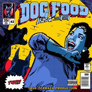 DogFood (feat. Dontsayit)