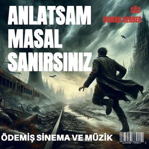 ANLATSAM MASAL SANIRSINIZ