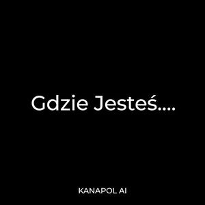 Gdzie jesteś