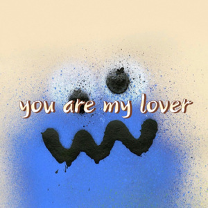 you are my lover