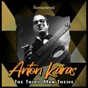 Zither Rhythm of Anton Karas (Remastered)