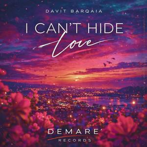 I Can't Hide Love