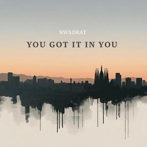 You Got It In You (Radio Edit)