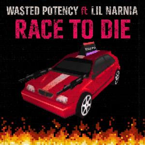 race to die (feat. Lil Narnia)