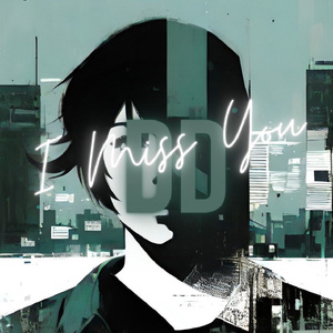 I Miss You (Instrumental Version)