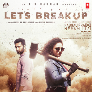 Let's Break Up (From "Kadhalikka Neramillai")