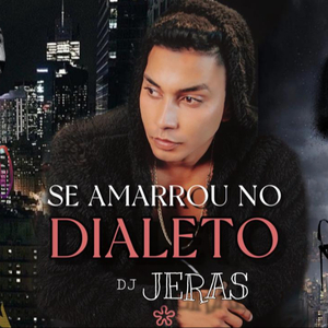 Se Amarrou no Dialeto