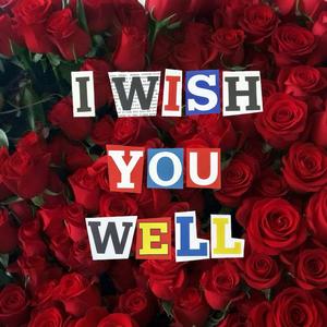 Wish You Well