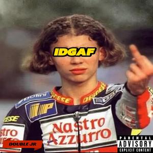 IDGAF (feat. Chef Dib$)