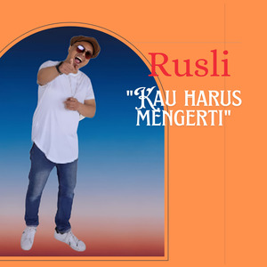 Kau Harus Mengerti