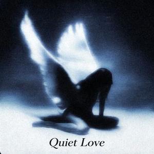 Quiet Love