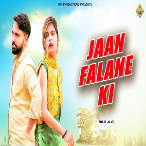 Jaan Falane Ki