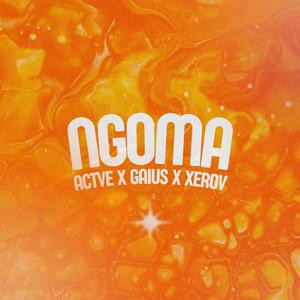 NGOMA (feat. Gaius)
