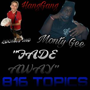 FADEAWAY X Monty Gee