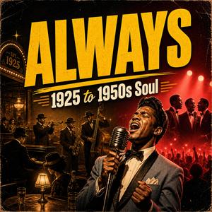 Always (1950s Soul)
