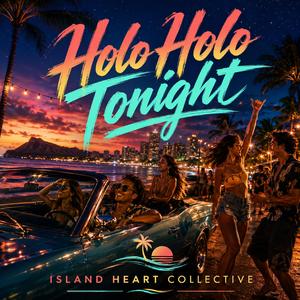 Holo Holo Tonight