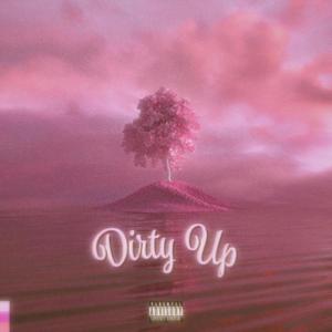 Dirty Up (feat. INO-V)