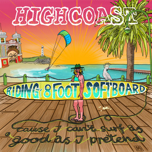 Riding My 8 Foot Softboard ‘Cause I Can’t Surf as Good as I Pretend