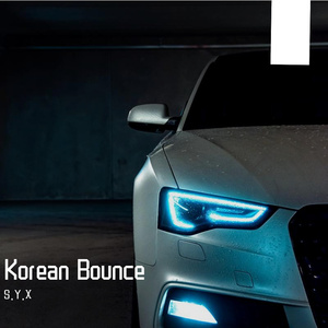 Korean Bounce（S.Y.X Remix）