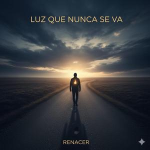 Luz Que Nunca Se Va