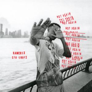 Not Again (feat. Sir Louis)