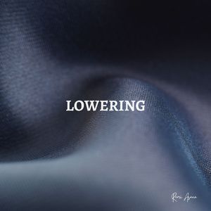 Lowering