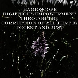 Righteous Empowerment Through the Corruption of All That Is Decent and Just