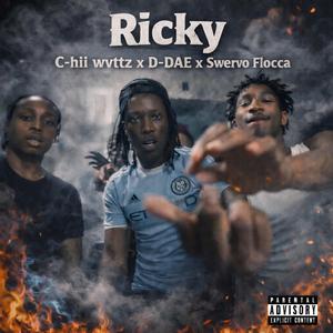Ricky (feat. C-hii wvttz & Swervo flocca)