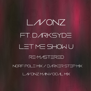 Let Me Show U (Lavonz Main Vocal Mix)