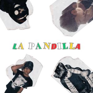 LA PANDILLA (feat. uzi$ & Kuronoō)