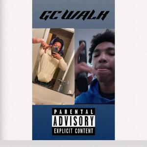 GC WALK (feat. Dub)