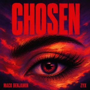 Chosen (feat. Zyx)